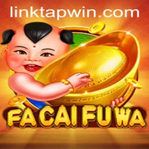 Discover FaCaiFuWa: Unveiling the World of TAPWIN